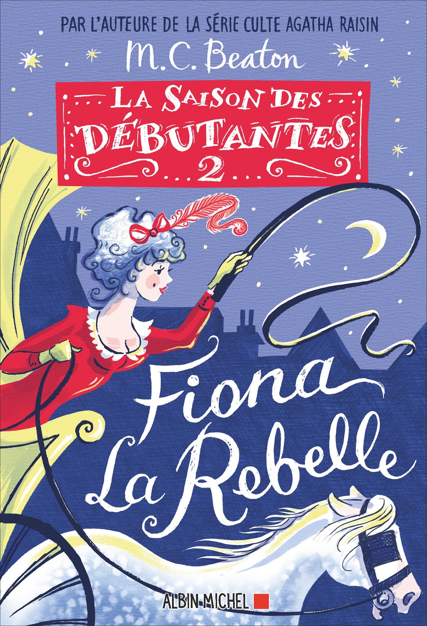 La Saison des débutantes - tome 2 - Fiona la rebelle book