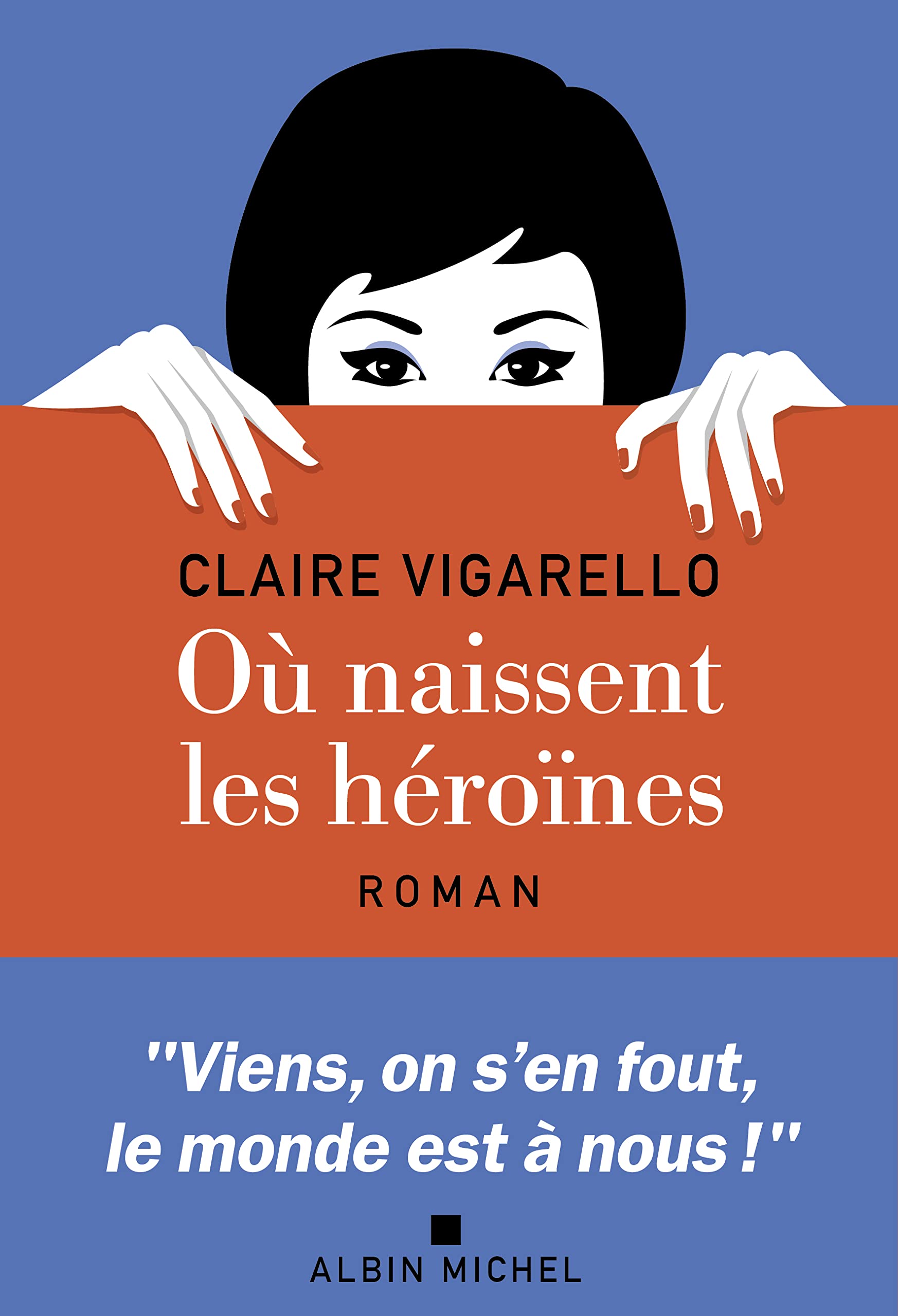 Où naissent les héroïnes Contemporary literature
