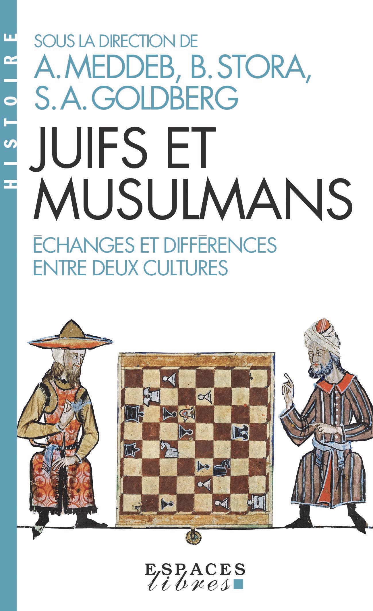 Juifs et musulmans (Espaces Libres - Histoire): Échanges et différences entre deux cultures Religion & Esotericism