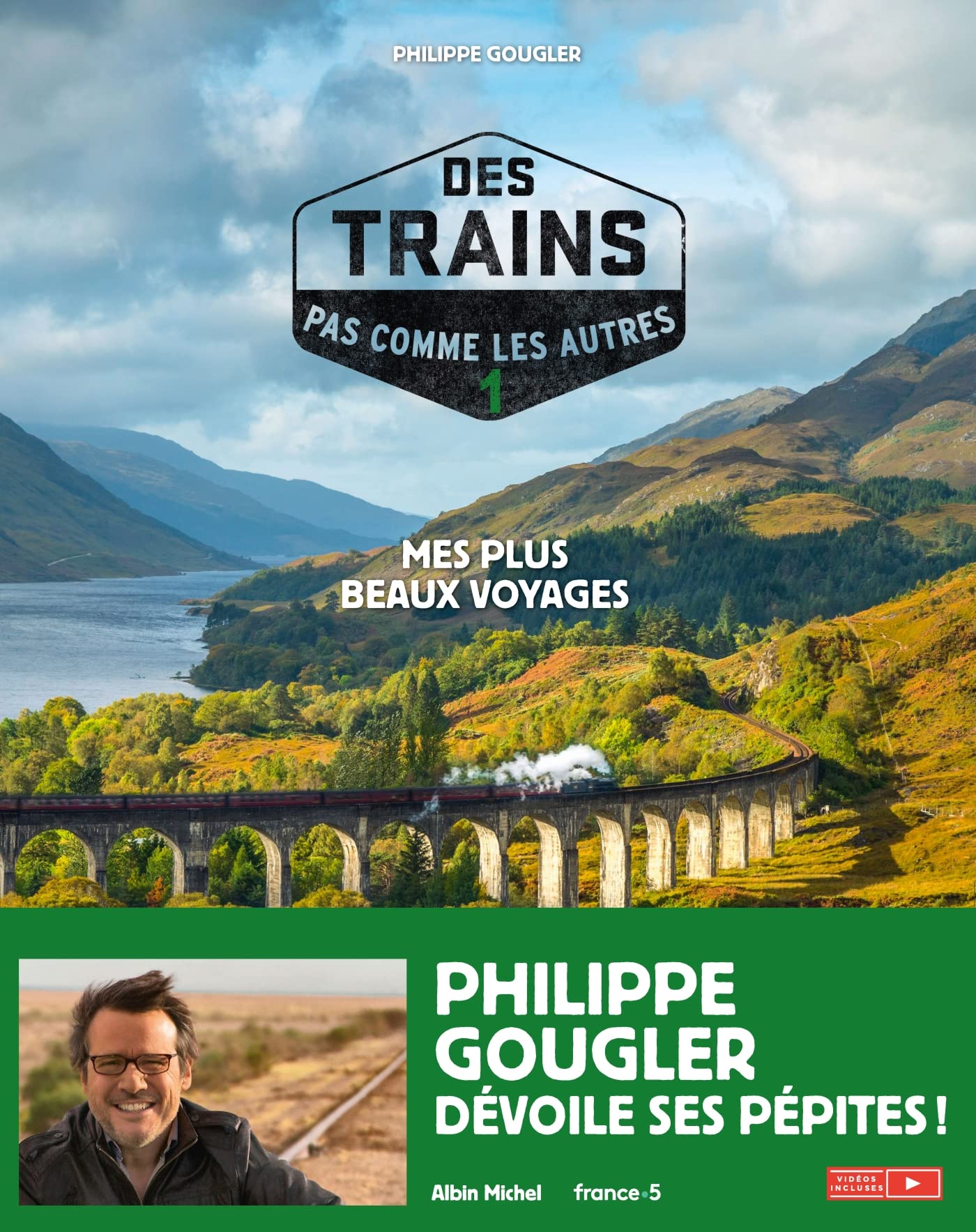 Des trains pas comme les autres - tome 1 (Edition 2021): Mes plus beaux voyages Film, Art & Culture