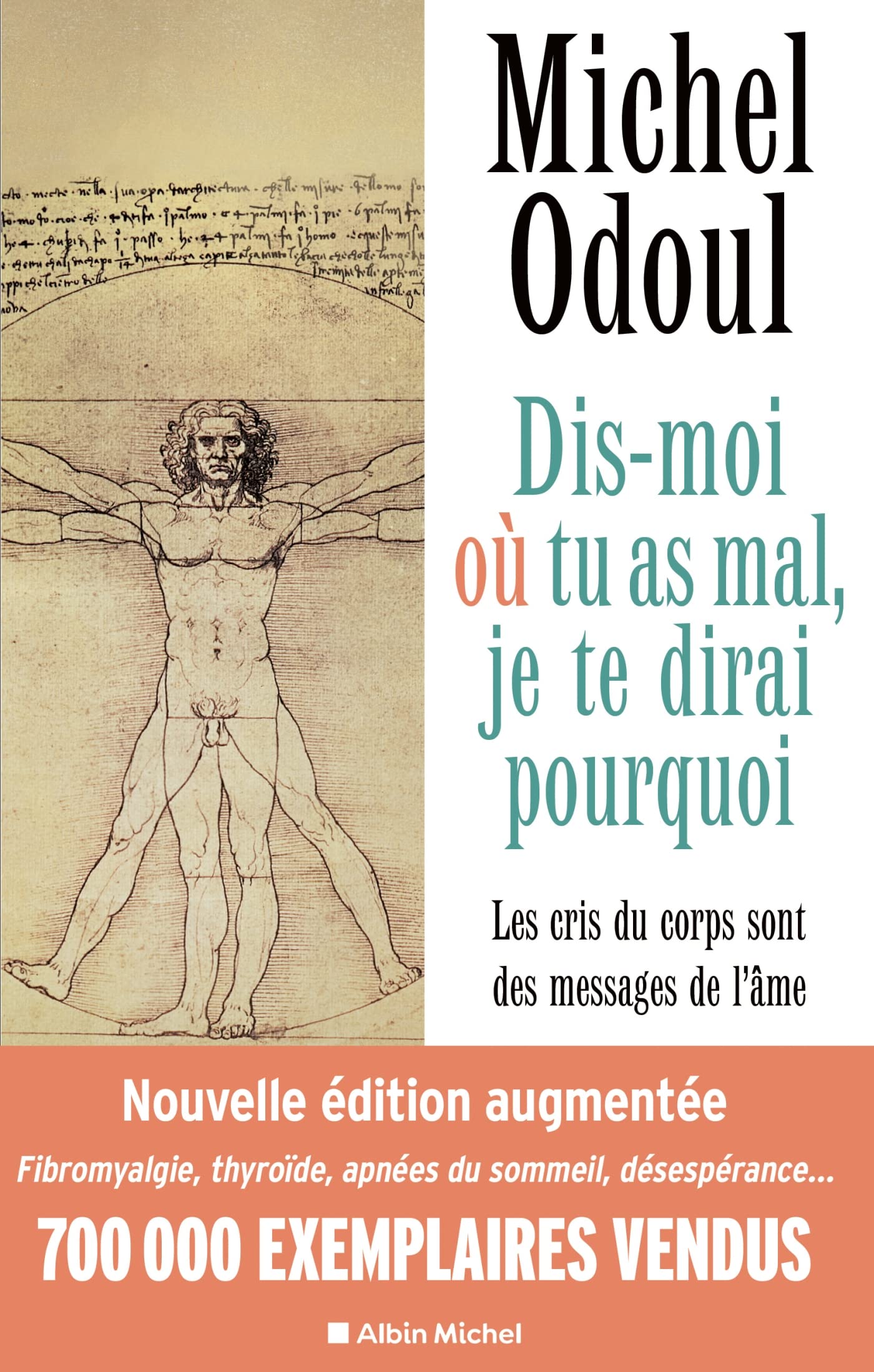 Dis-moi où tu as mal, je te dirai pourquoi - édition 2022: (édition augmentée) Les cris du corps sont des messages de l'âme. Eléments de psycho-énergétique Books