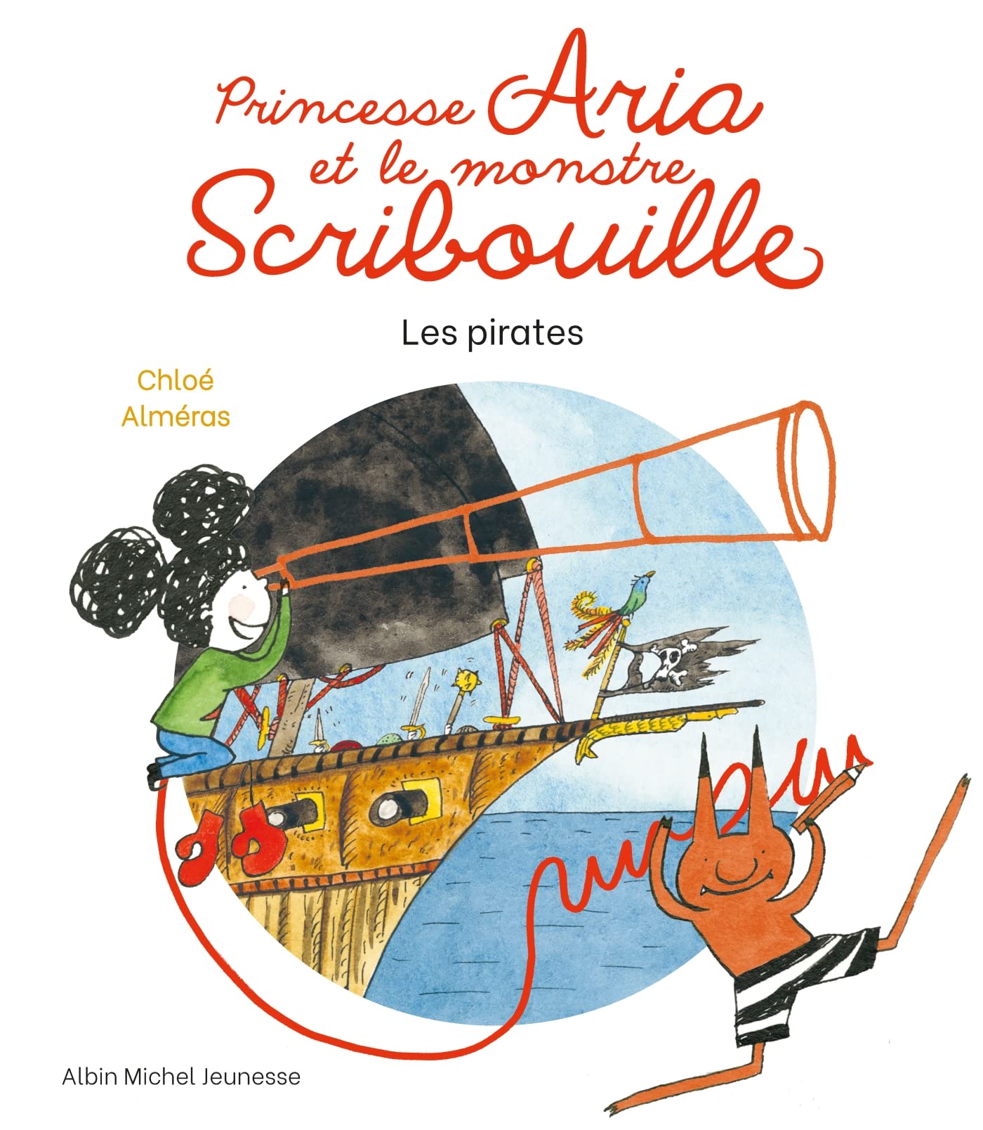 Princesse Aria et le monstre Scribouille T2 Chez les pirates book