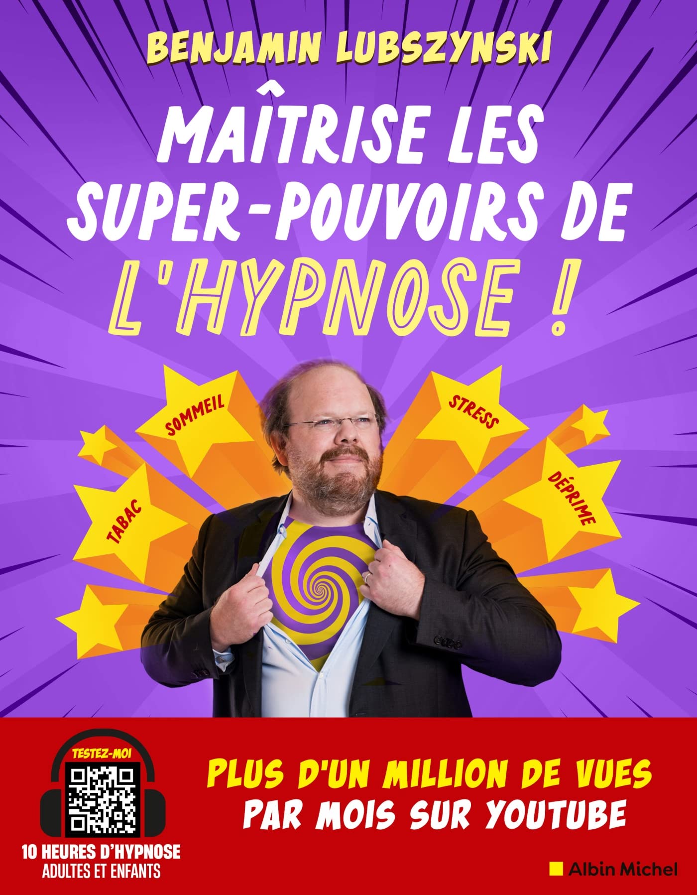 Maîtrise les super-pouvoirs de l'hypnose ! book