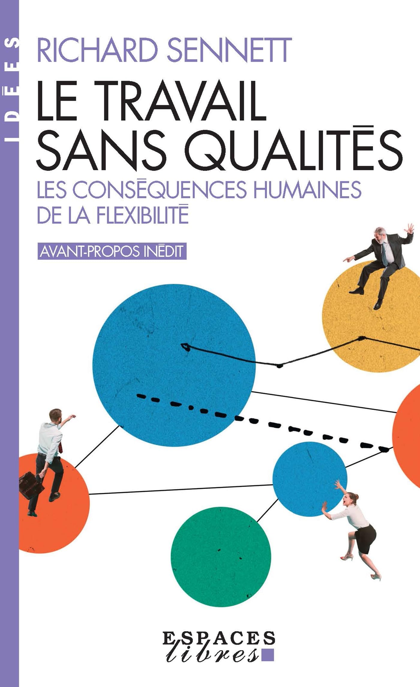 Le Travail sans qualités (Espaces Libres - Idées): Les conséquences humaines de la flexibilité Philosophy
