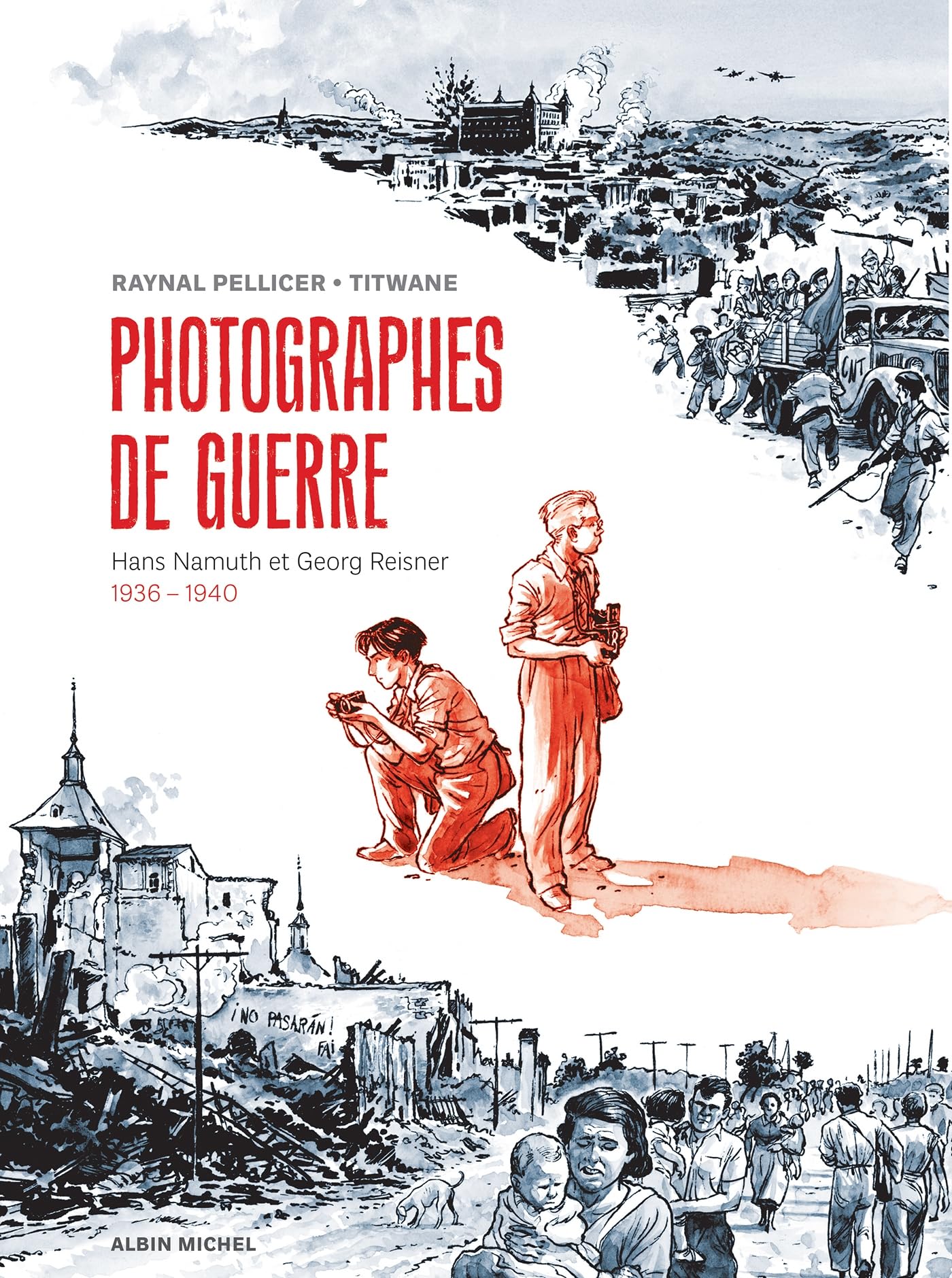 Photographes de guerre: Hans Namuth et Georg Reisner - 1936 - 1940 book