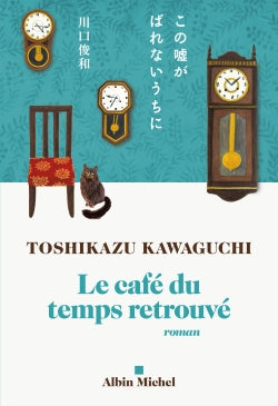Le café du temps retrouvé Contemporary literature