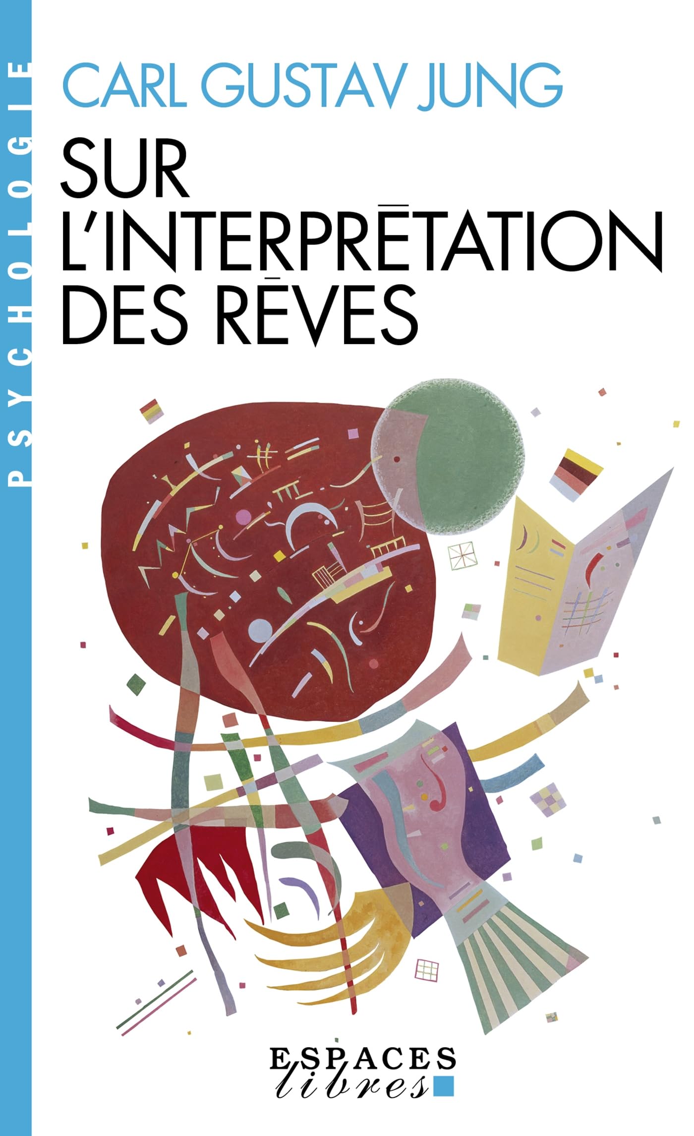 Sur l'Interprétation des rêves (Espaces Libres - Psychologie) book