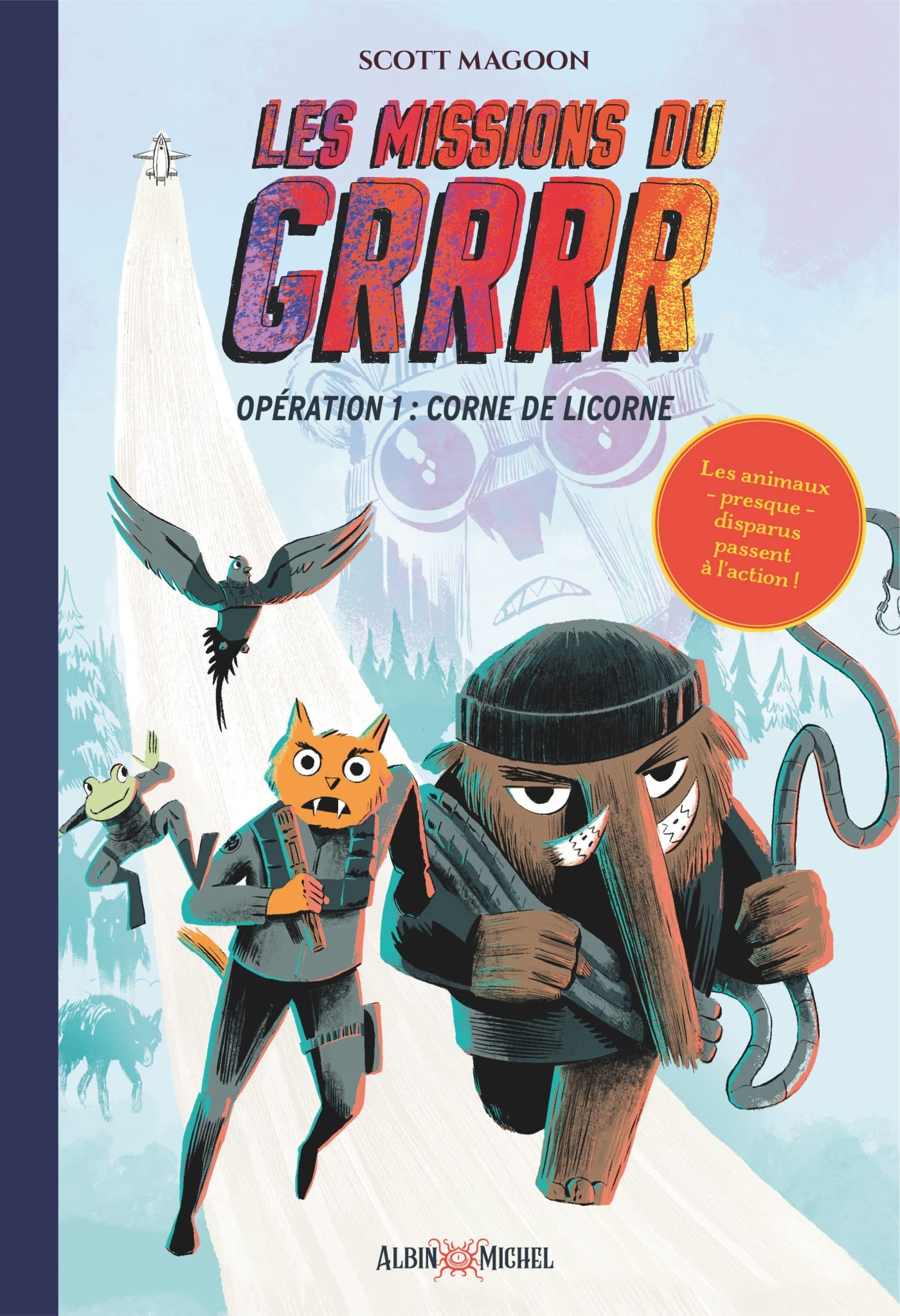 Les Missions du GRRRR - tome 1 - Opération 1 : Corne de Licorne book
