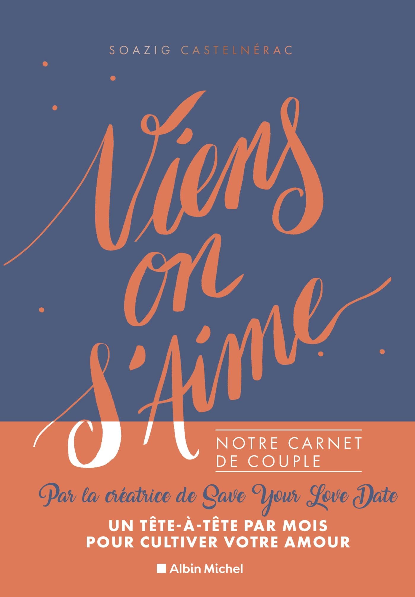 Viens, on s'aime: Notre carnet de couple book