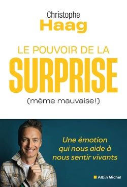 Le pouvoir de la surprise (même mauvaise !) : une émotion qui nous aide à nous sentir vivants Lifestyle