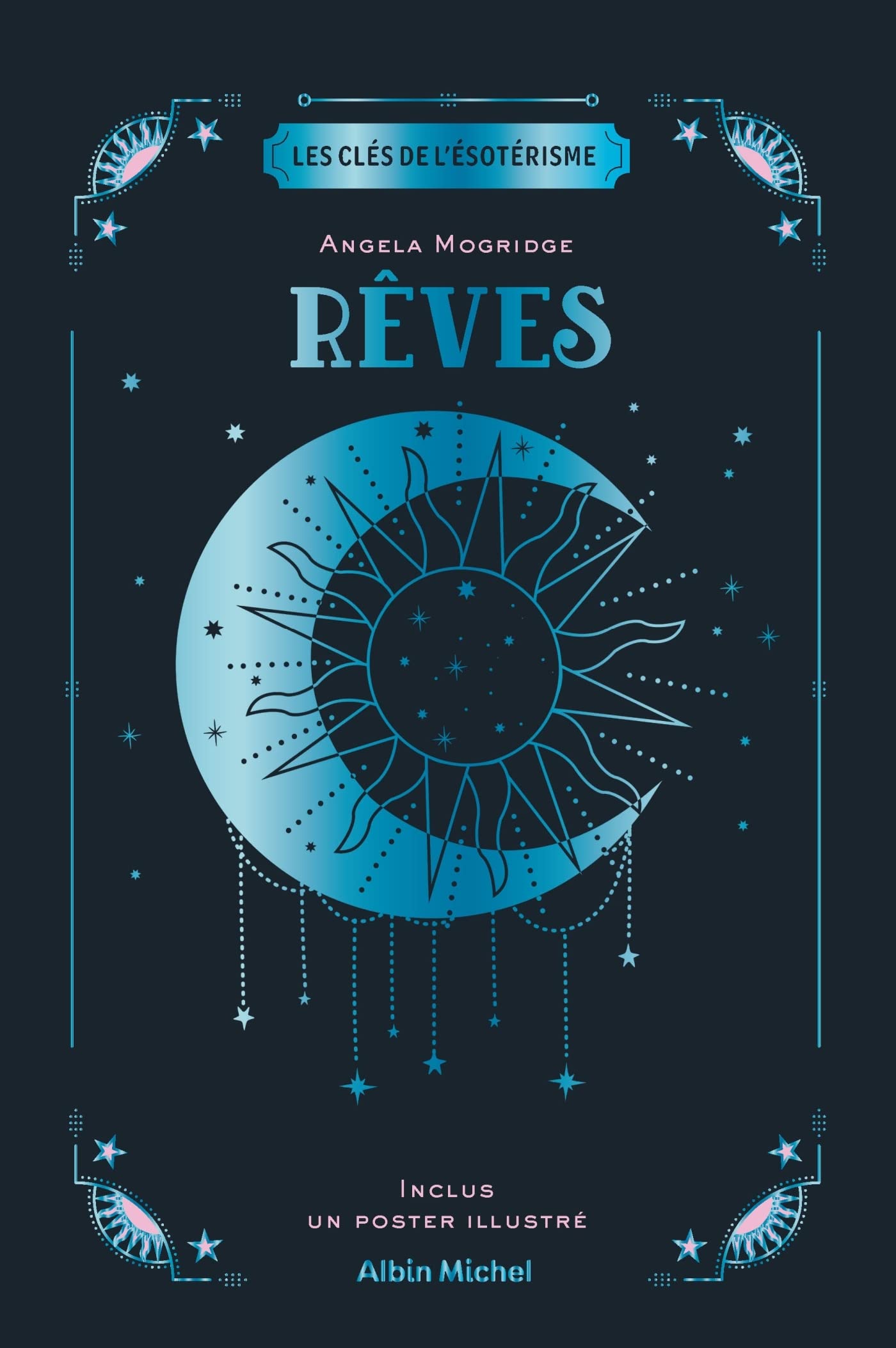 Les Clés de l'ésotérisme - Rêves book