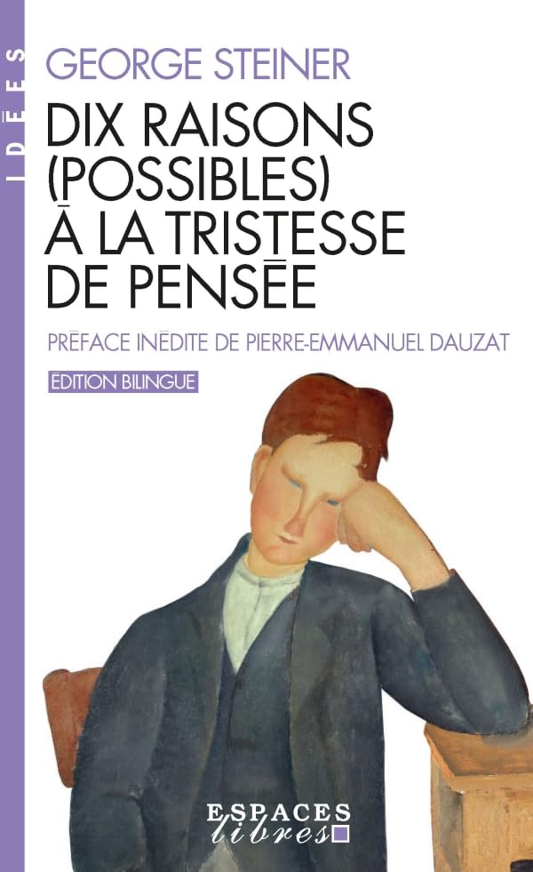 Dix raisons (possibles) à la tristesse de pensée (Espaces Libres - Idées) book