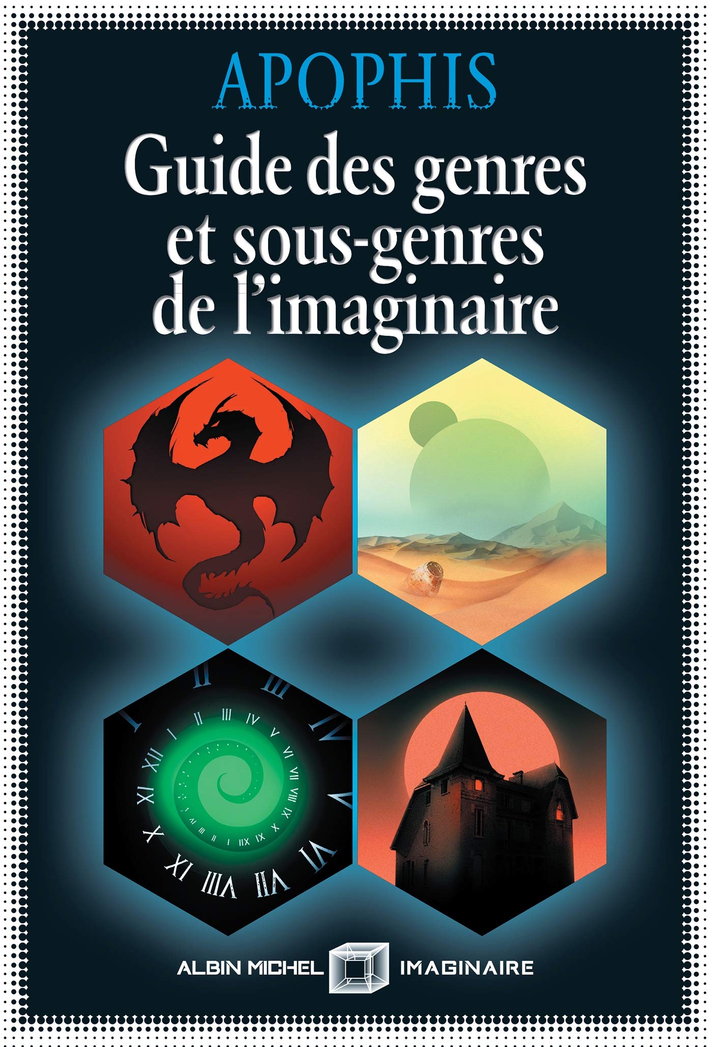 Guide des genres et sous-genres de l'imaginaire (édition 2022) book