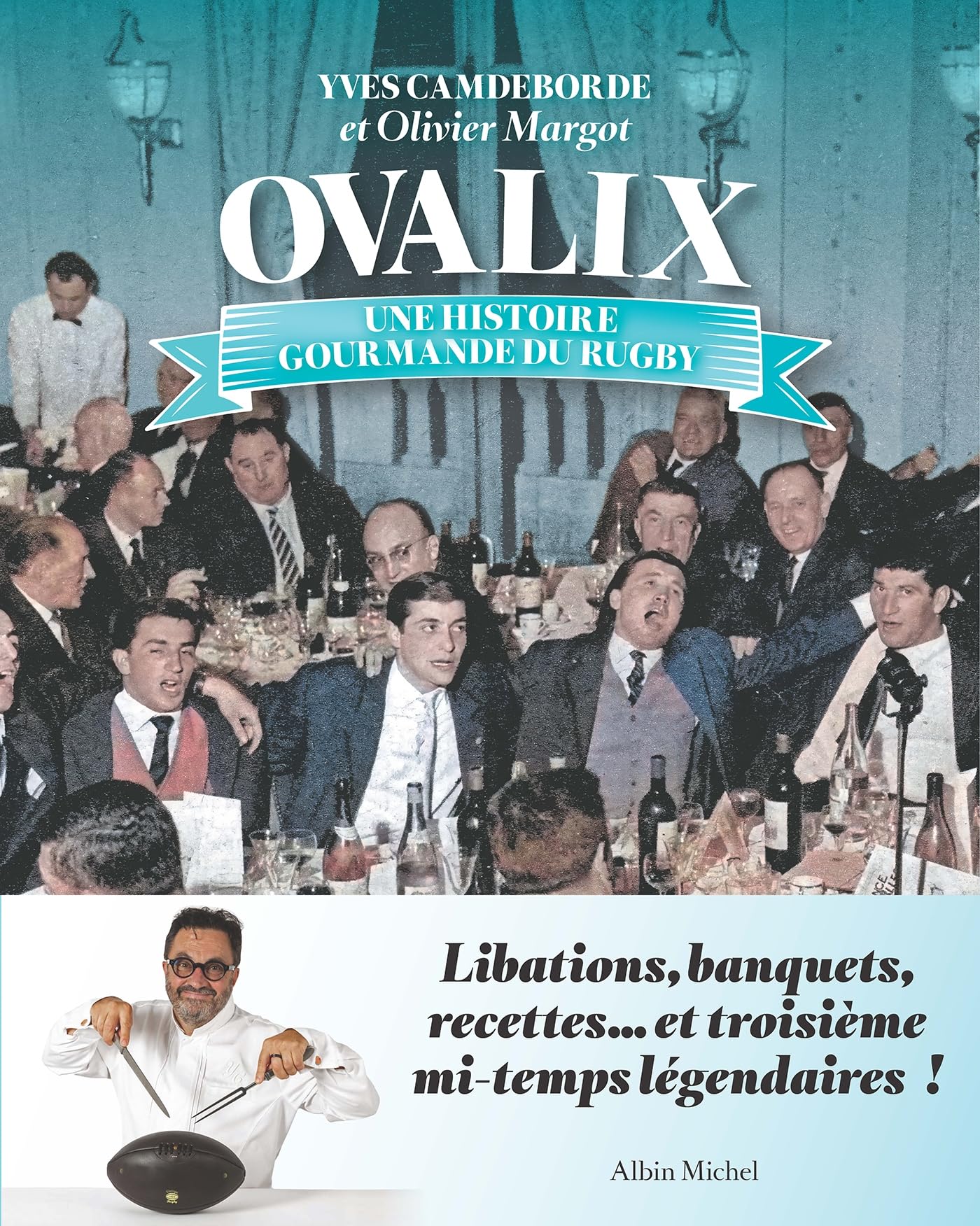 Ovalix: Une histoire gourmande du rugby book
