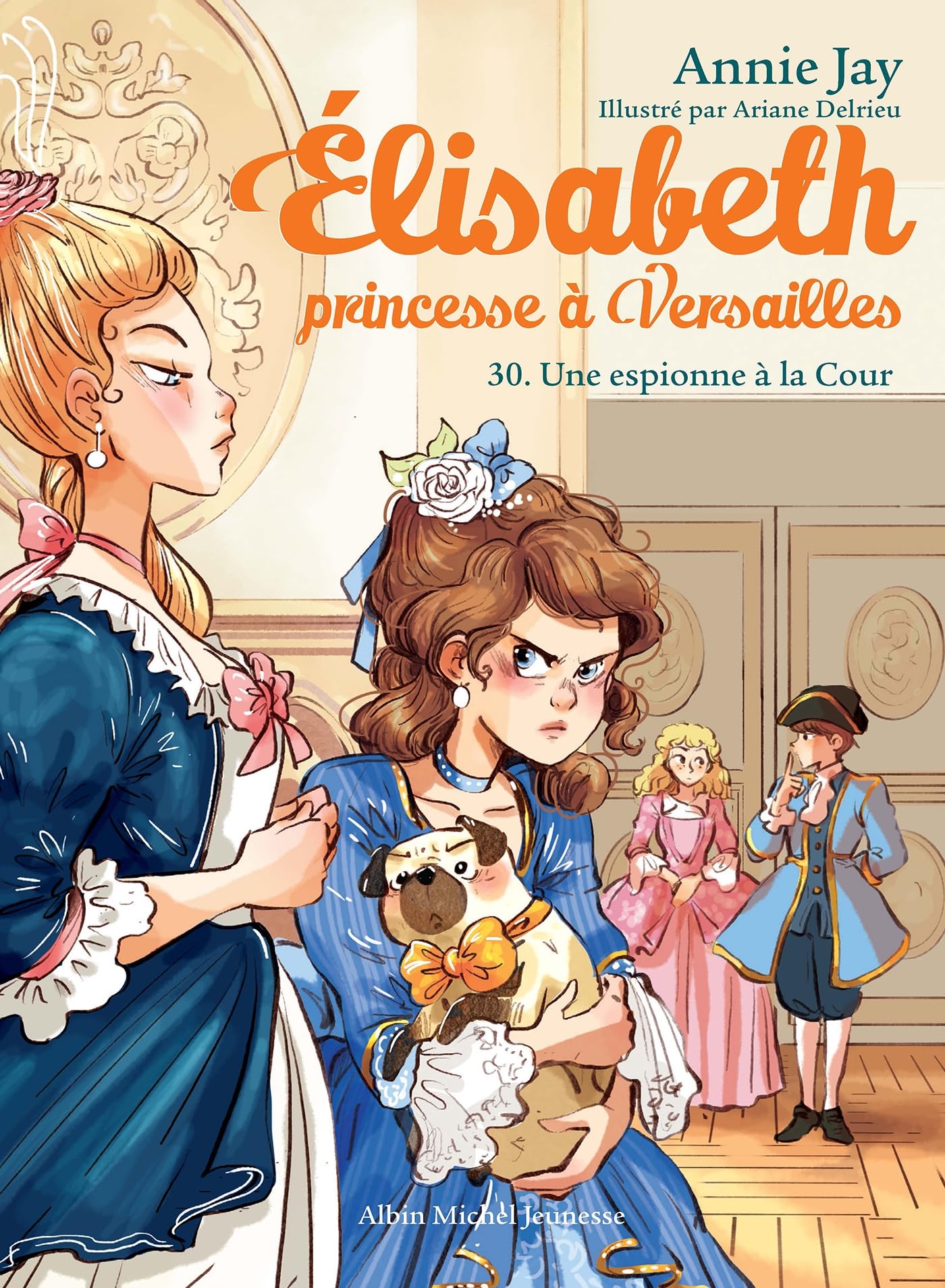 Elisabeth T30 Une espionne à la Cour Novels & Short Stories