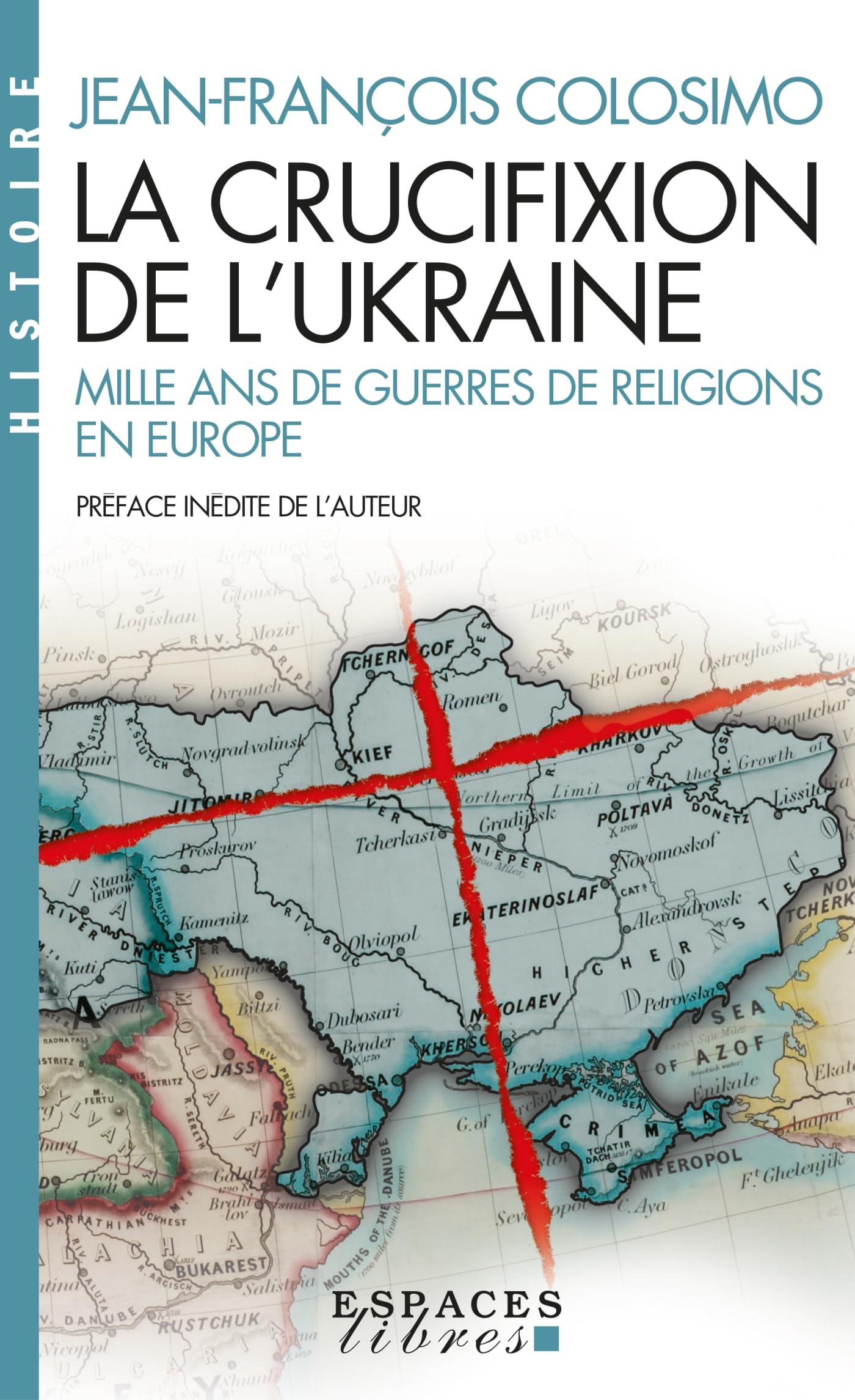 La Crucifixion de l'Ukraine (Espaces Libres - Histoire) book