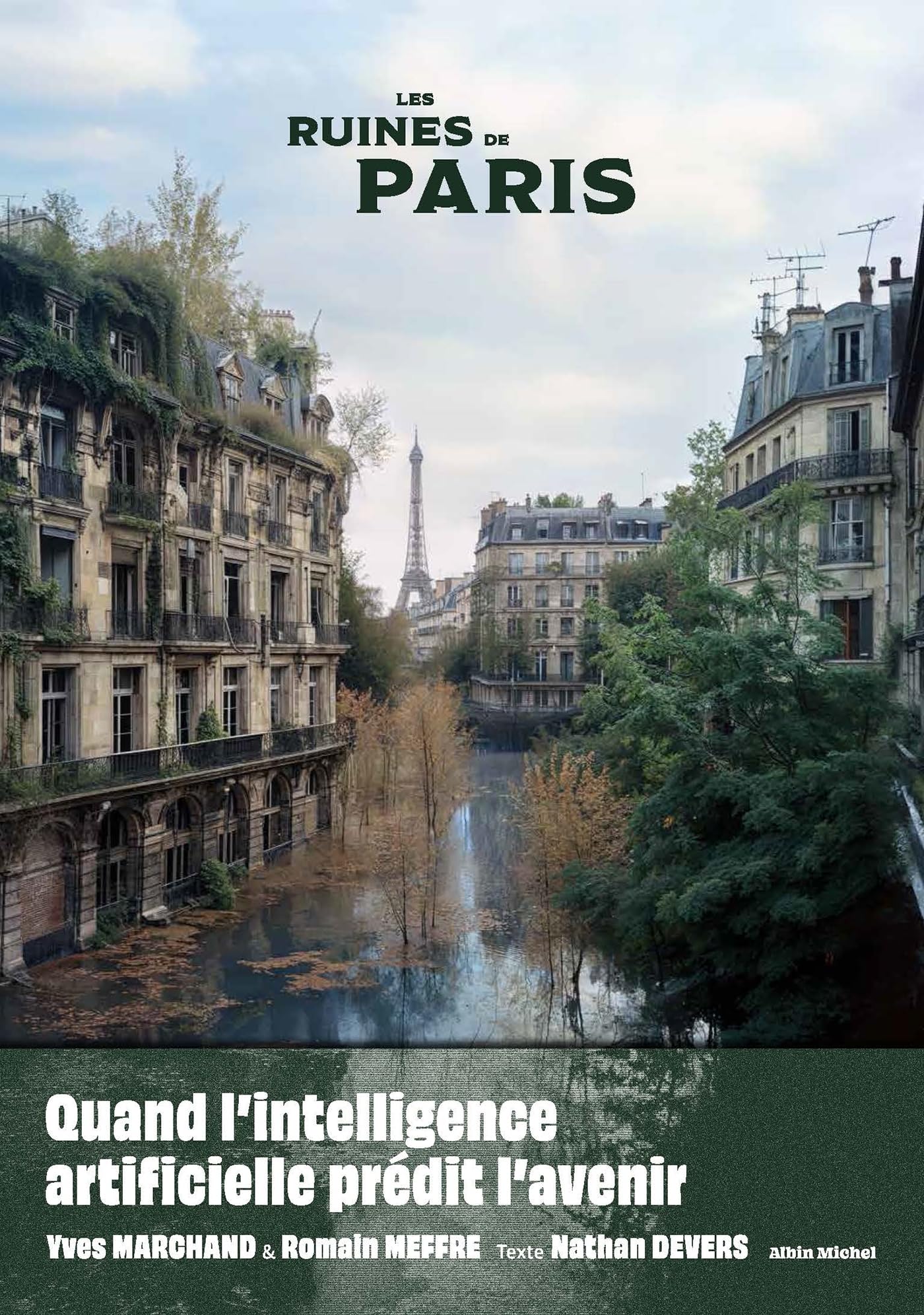 Les Ruines de Paris: Quand l'intelligence artificielle prédit l'avenir book