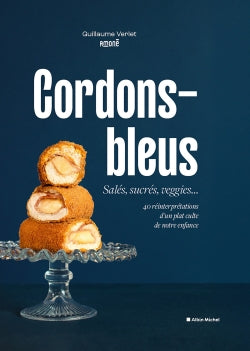 Cordons-bleus : salés, sucrés, veggies... : 40 réinterprétations d'un plat culte de notre enfance Leisure, Home & Garden