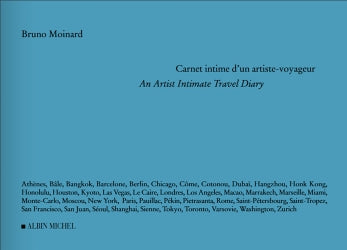 Carnet intime d'un artiste-voyageur. An artist intimate travel diary book