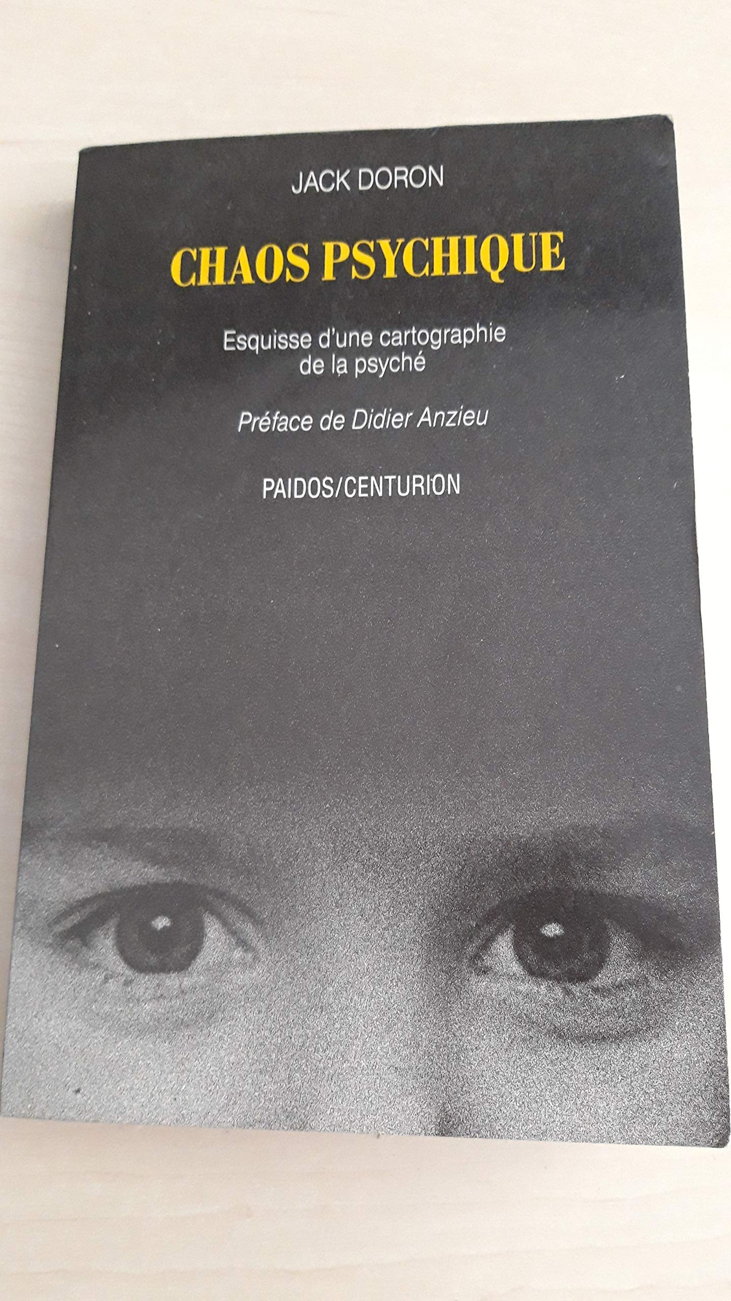 Chaos psychique : esquisse d'une carthographie de la psyché book