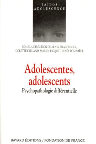 Adolescents, adolescentes : psychopathologie différencielle book