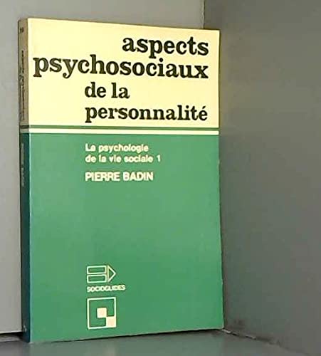 La Psychologie de la vie sociale. Vol. 1. Les Aspects psychosociaux de la personnalité Books