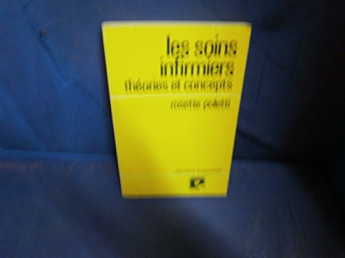 Les Soins infirmiers : théories et concepts Books