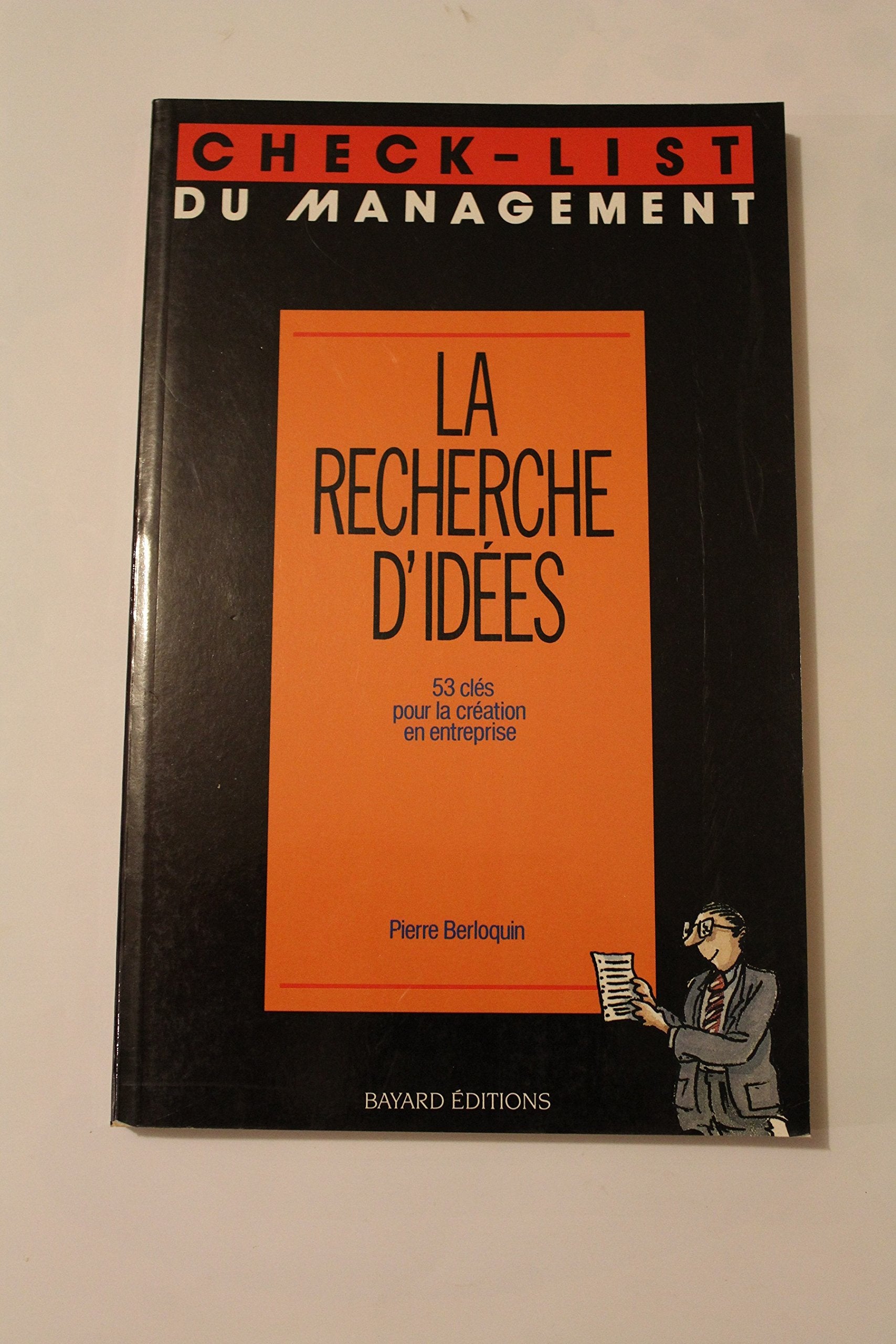 La Recherche d'idées : 53 clés pour la création d'entreprise book