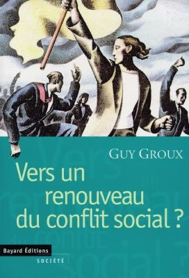 Vers un renouveau du conflit social ? book