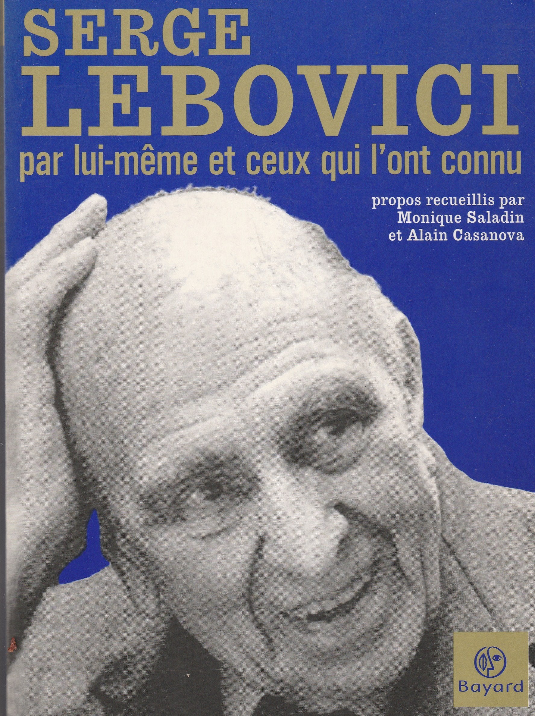 Serge Lebovici par lui-même et ceux qui l'ont connu book