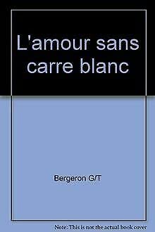 L'Amour sans carré blanc Books