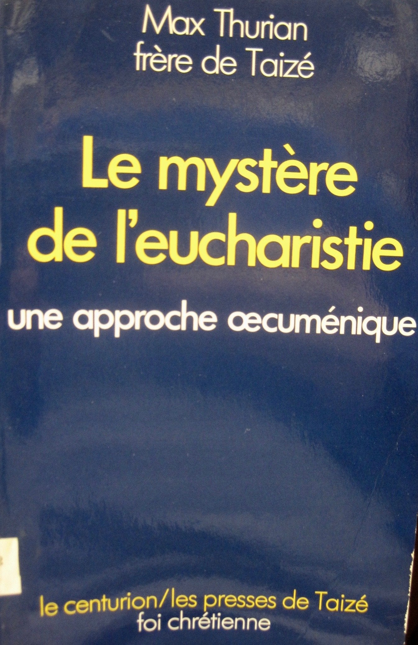 Le Mystère de l'eucharistie Books