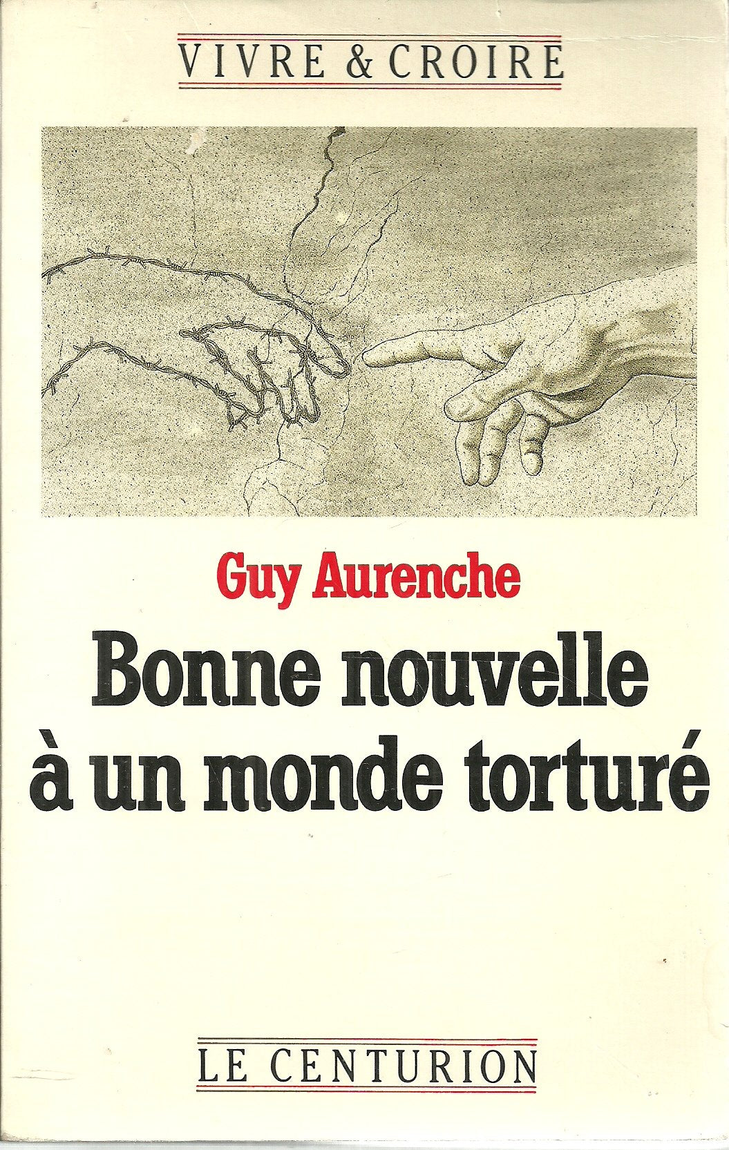 Bonne nouvelle à un monde torturé book