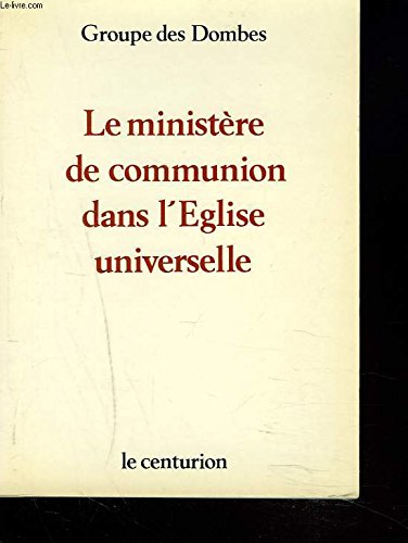 Le Ministère de communion dans l'Eglise universelle Books