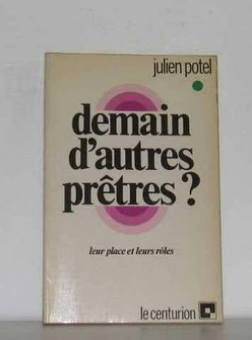 Demain d'autres prêtres ? book