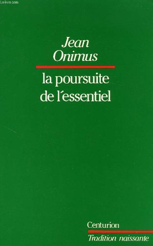La Poursuite de l'essentiel Books