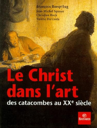 Le Christ dans l'art : des origines à nos jours Books