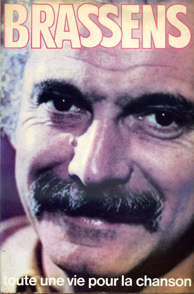 André Sève interroge Brassens : toute une vie pour la chanson Books