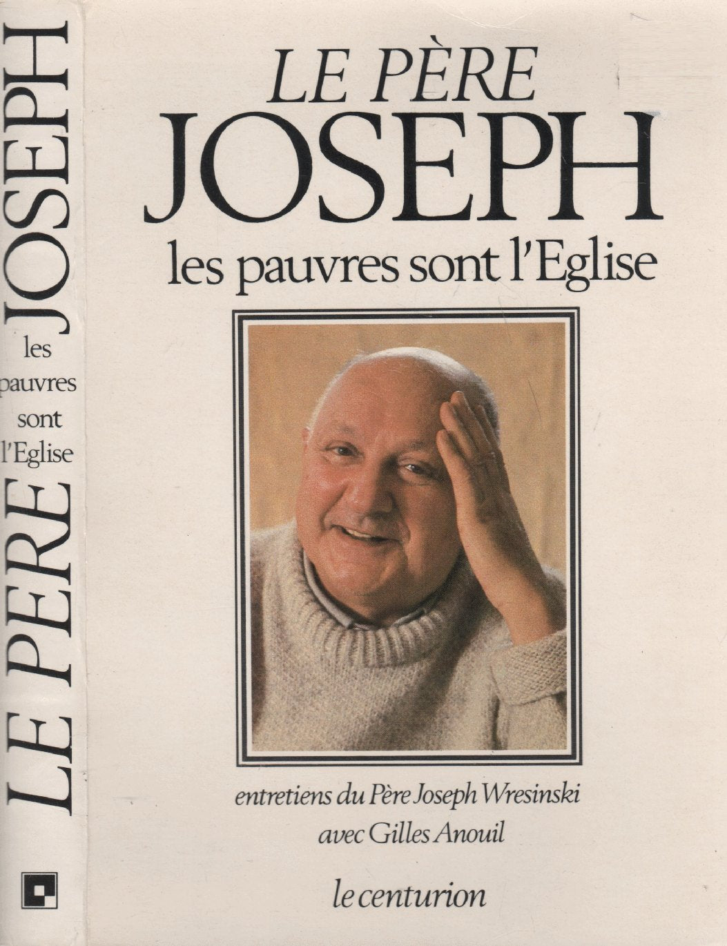 Les Pauvres sont l'Eglise : entretiens avec Gilles Anouil Books