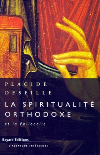 La spiritualité orthodoxe et la Philocalie Books