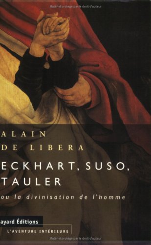 Eckhart, Suso, Tauler et la divination de l'homme Books