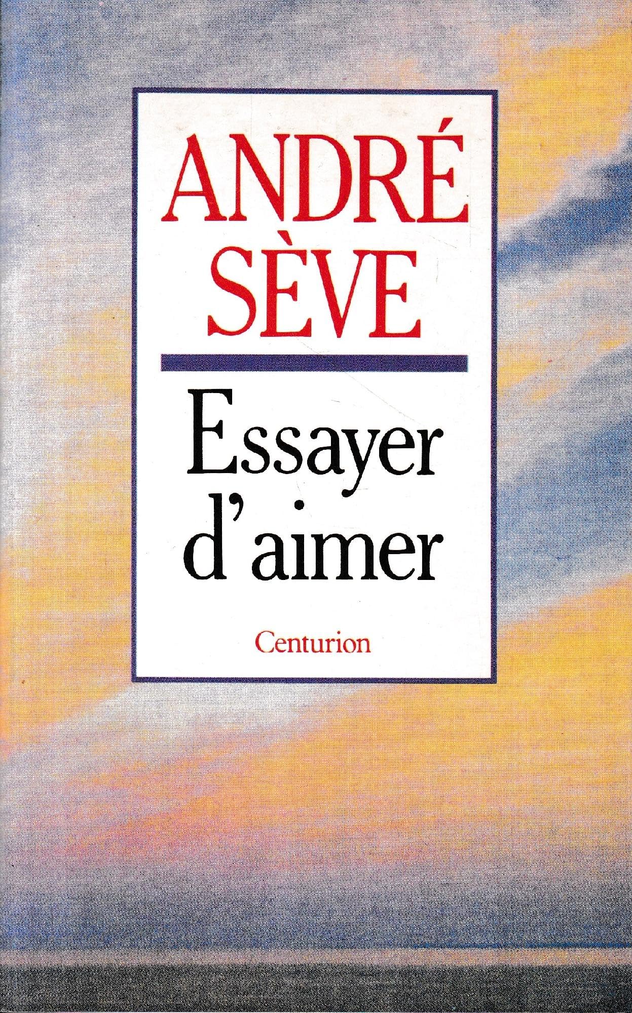 Essayer d'aimer: 22 méditations sur la charité fraternelle Books
