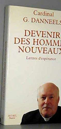 Devenir des hommes nouveaux : lettres d'espérance book