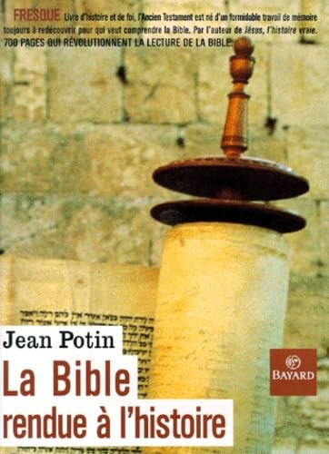 La Bible rendue à l'histoire Books