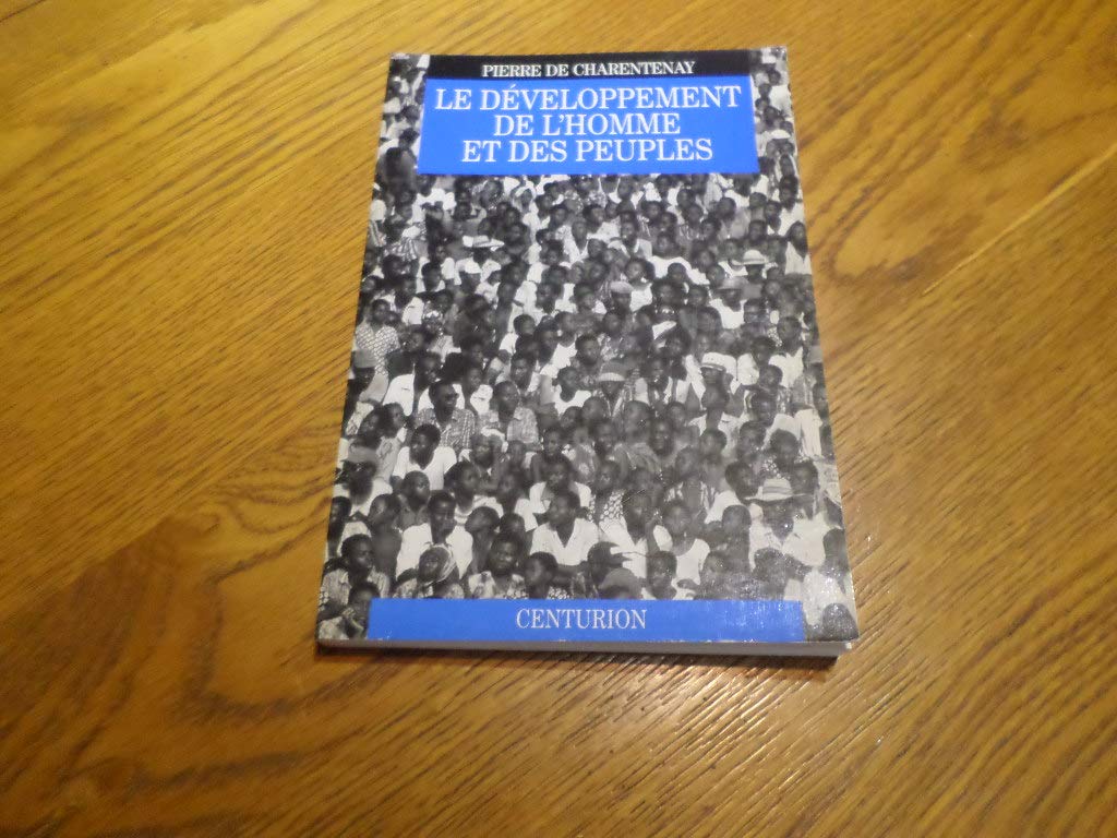 Le Développement de l'homme et des peuples : une tâche pour la foi book