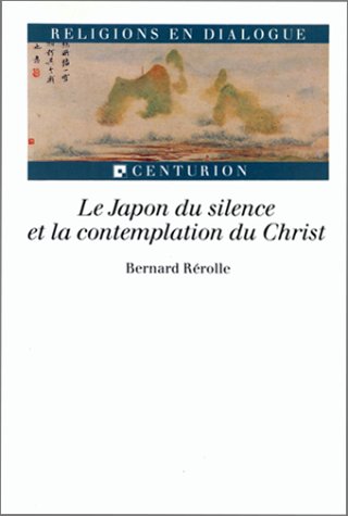 Le Japon du silence et la contemplation du Christ Books