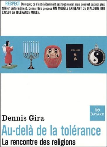 Au-delà de la tolérance : le face-à-face des religions Books