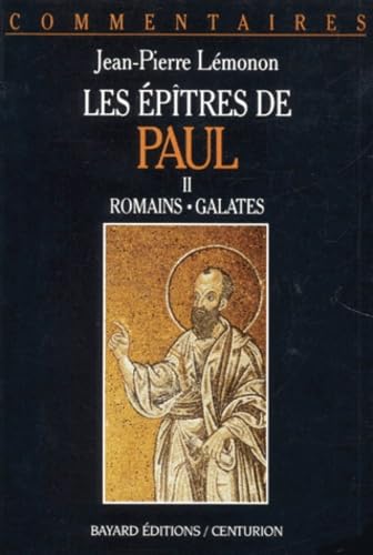 Les épîtres de Paul. Vol. 2. Romains, Galates Books