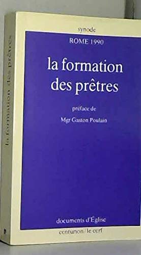 La Formation des prêtres dans les circonstances actuelles : les principaux documents book