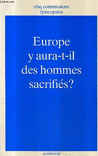 Europe : y aura-t-il des hommes sacrifiés ? Books